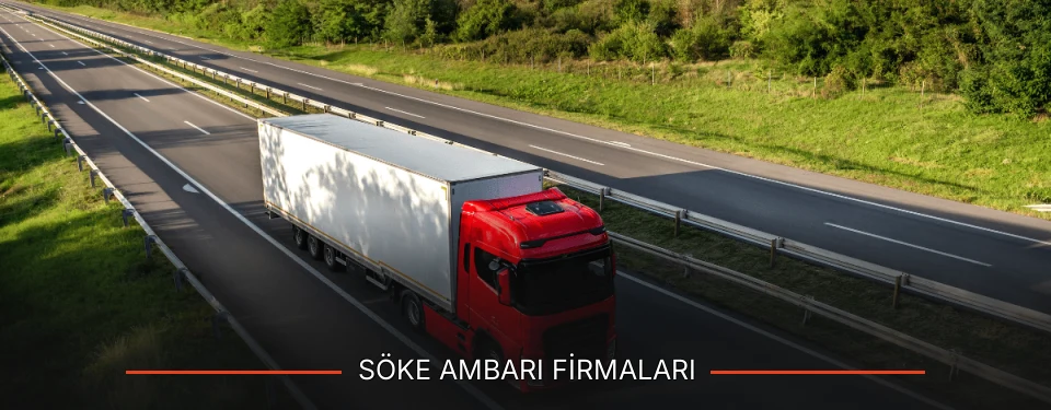 Söke Ambarı Taşımacılık