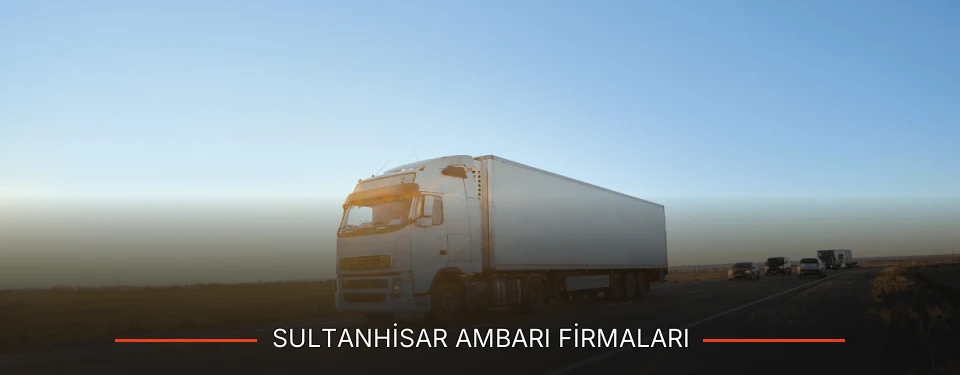 Sultanhisar Ambarı Taşımacılık